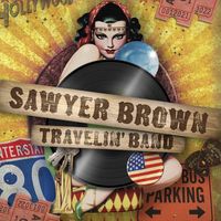 Sawyer Brown - Travelin' Band